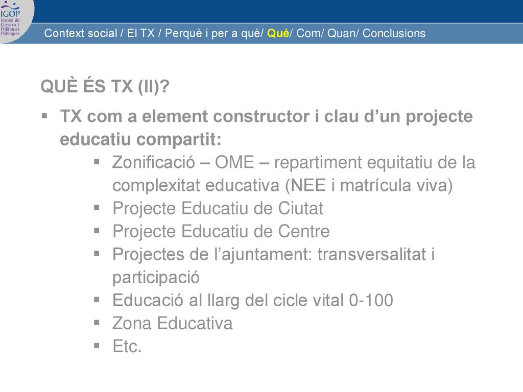TX com a element constructor i clau d’un projecte educatiu compartit: