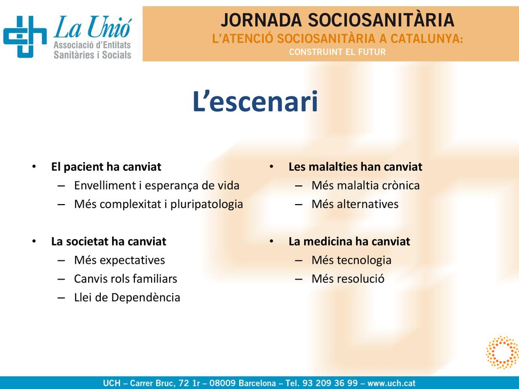 L’escenari El pacient ha canviat Envelliment i esperança de vida