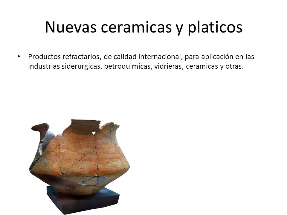 Nuevas ceramicas y platicos
