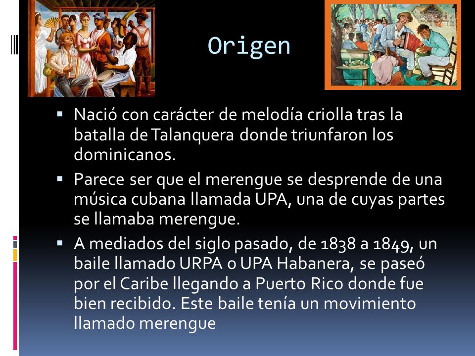Origen Nació con carácter de melodía criolla tras la batalla de Talanquera donde triunfaron los dominicanos.