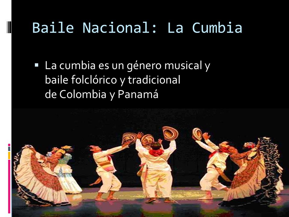 Baile Nacional: La Cumbia