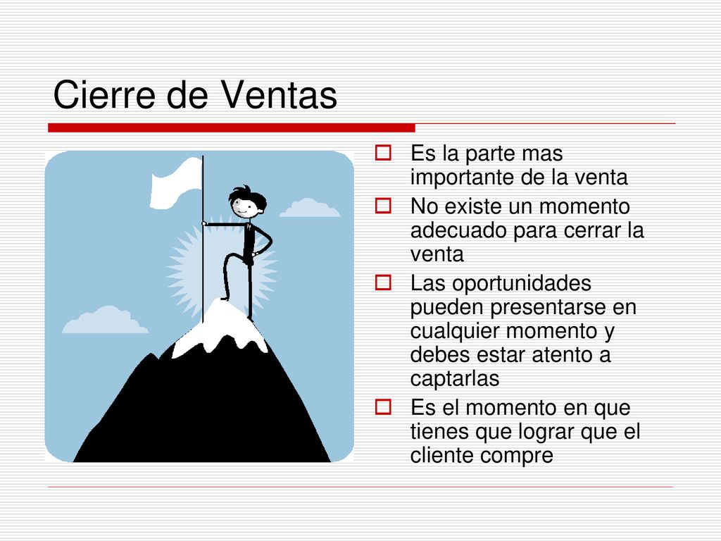 Cierre de Ventas Es la parte mas importante de la venta