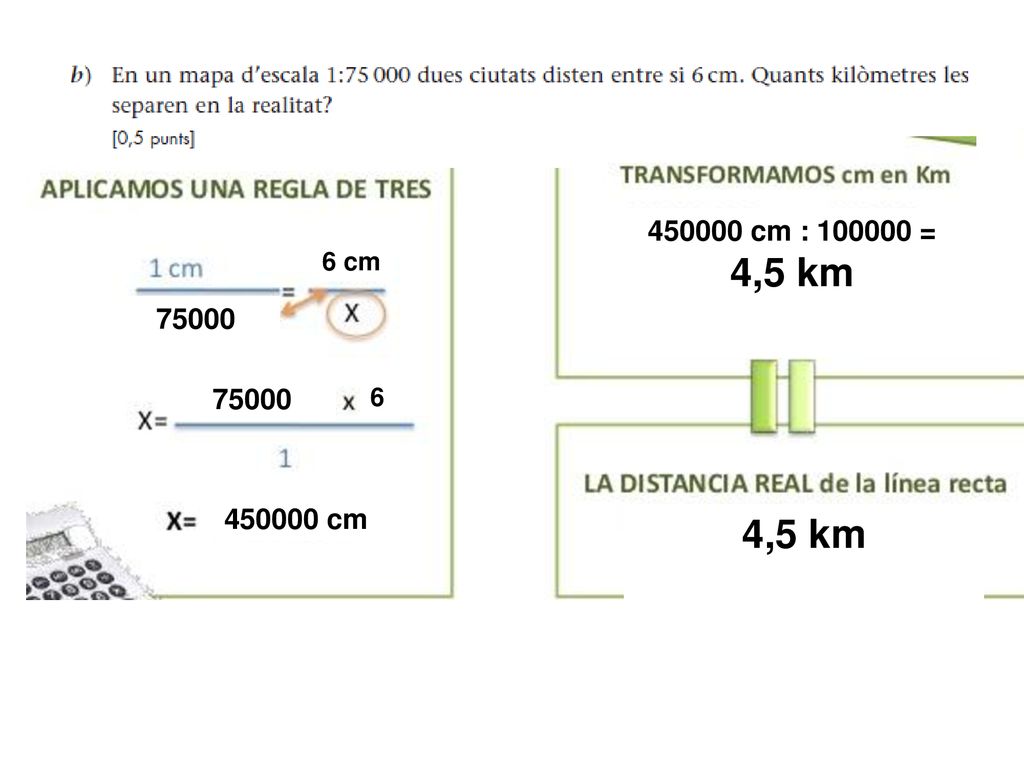 cm : = 4,5 km 6 cm cm 4,5 km