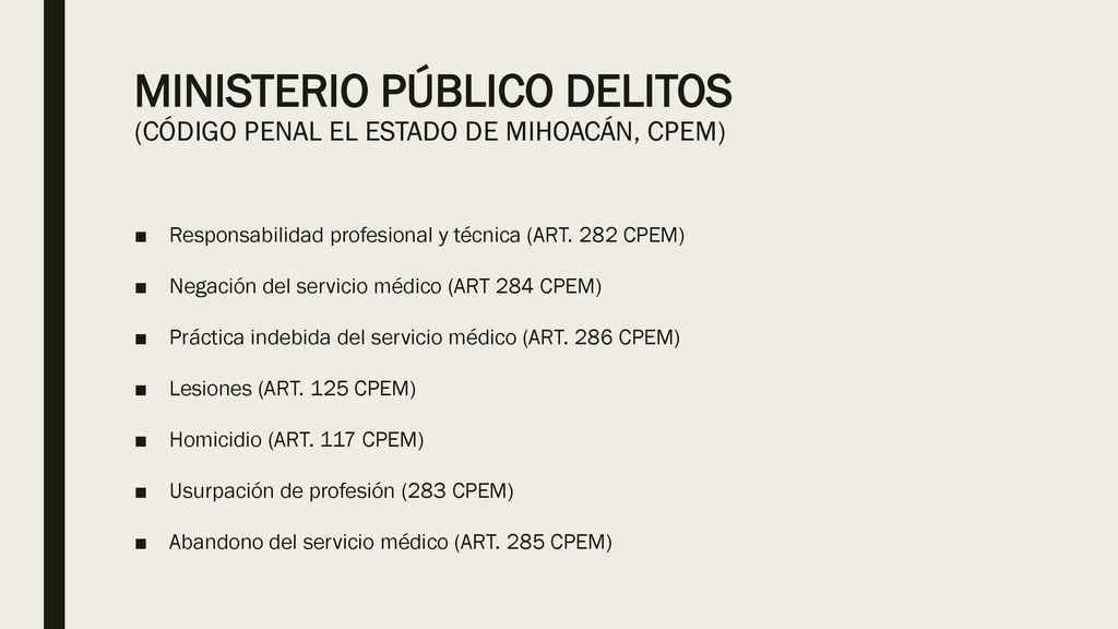 MINISTERIO PÚBLICO DELITOS (CÓDIGO PENAL EL ESTADO DE MIHOACÁN, CPEM)