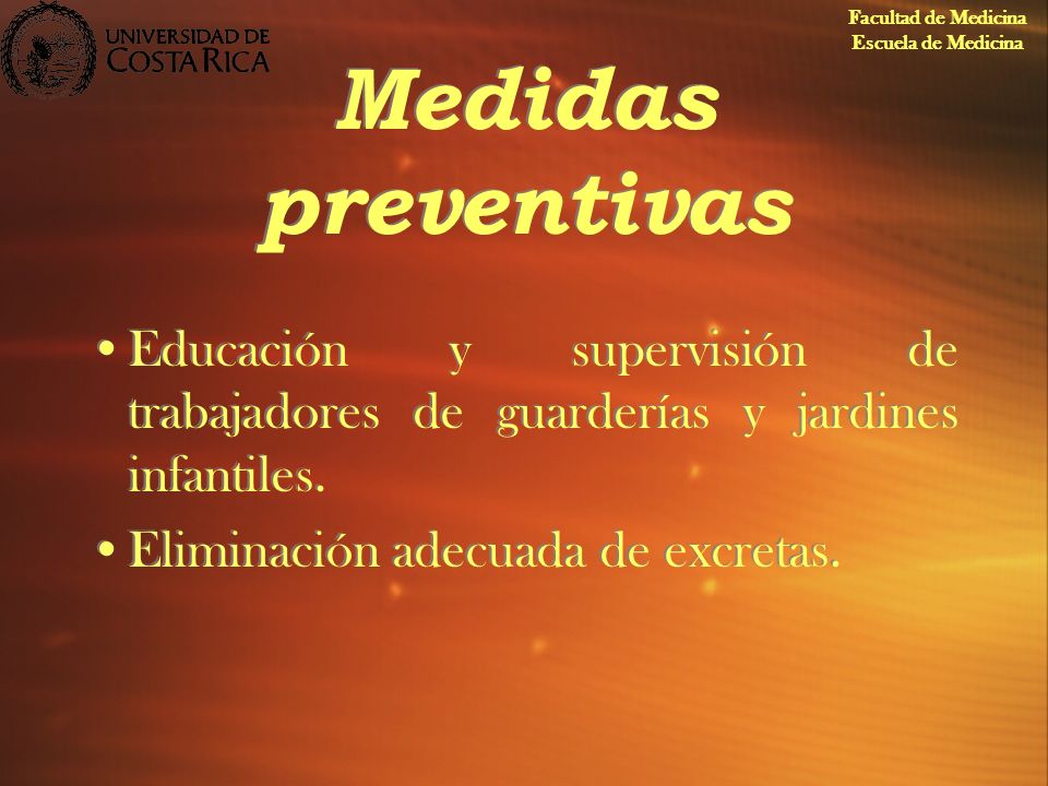 Facultad de Medicina Escuela de Medicina. Medidas preventivas. Educación y supervisión de trabajadores de guarderías y jardines infantiles.