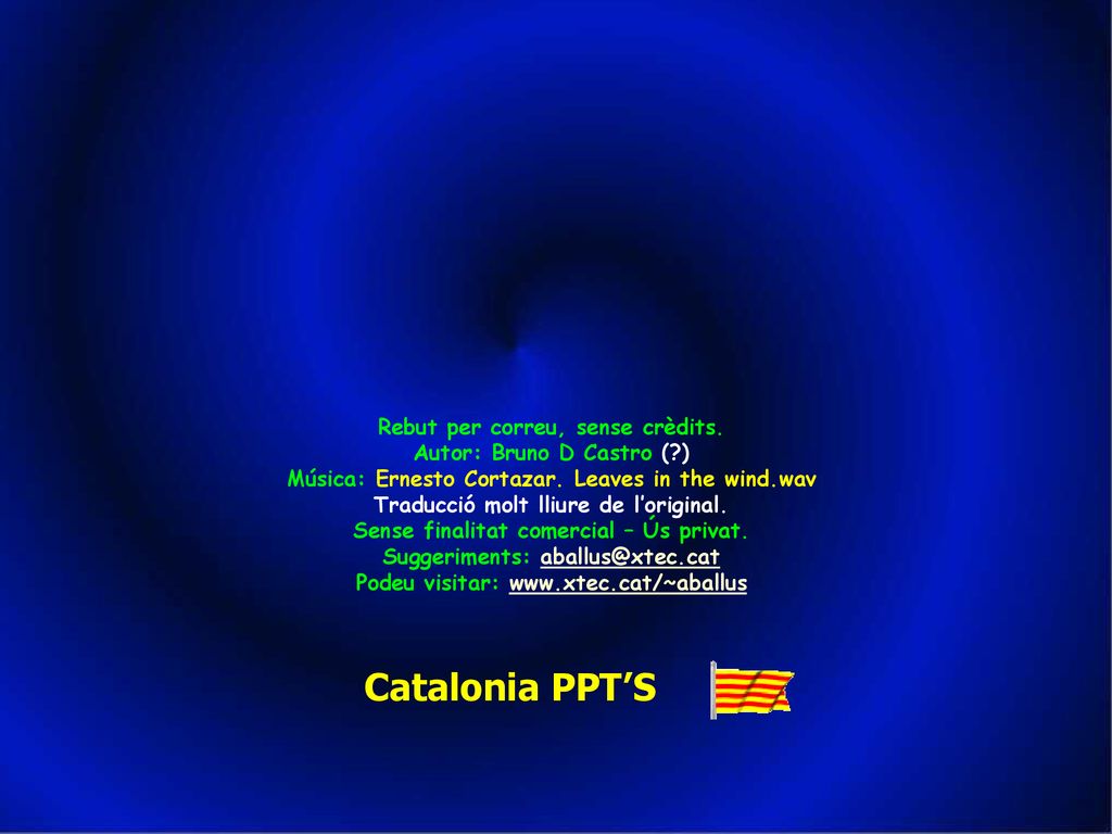 Catalonia PPT’S Rebut per correu, sense crèdits.
