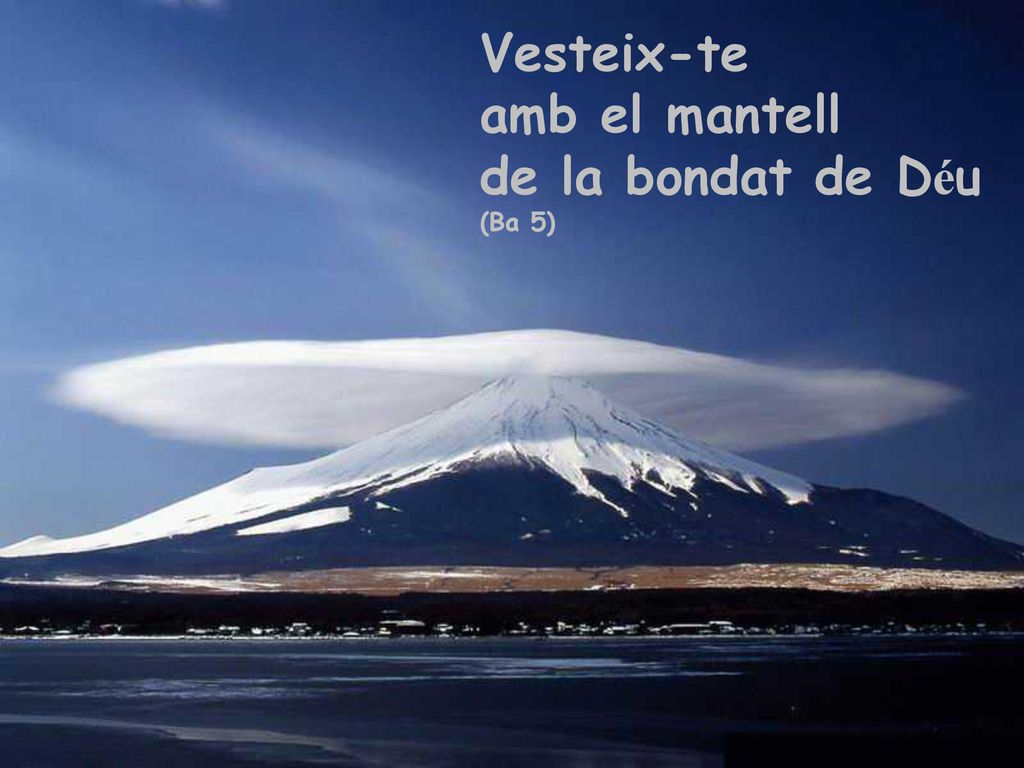 Vesteix-te amb el mantell de la bondat de Déu (Ba 5)