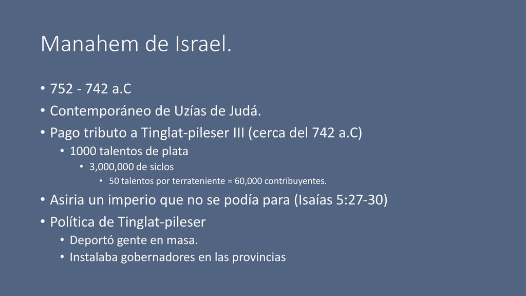 Manahem de Israel a.C Contemporáneo de Uzías de Judá.