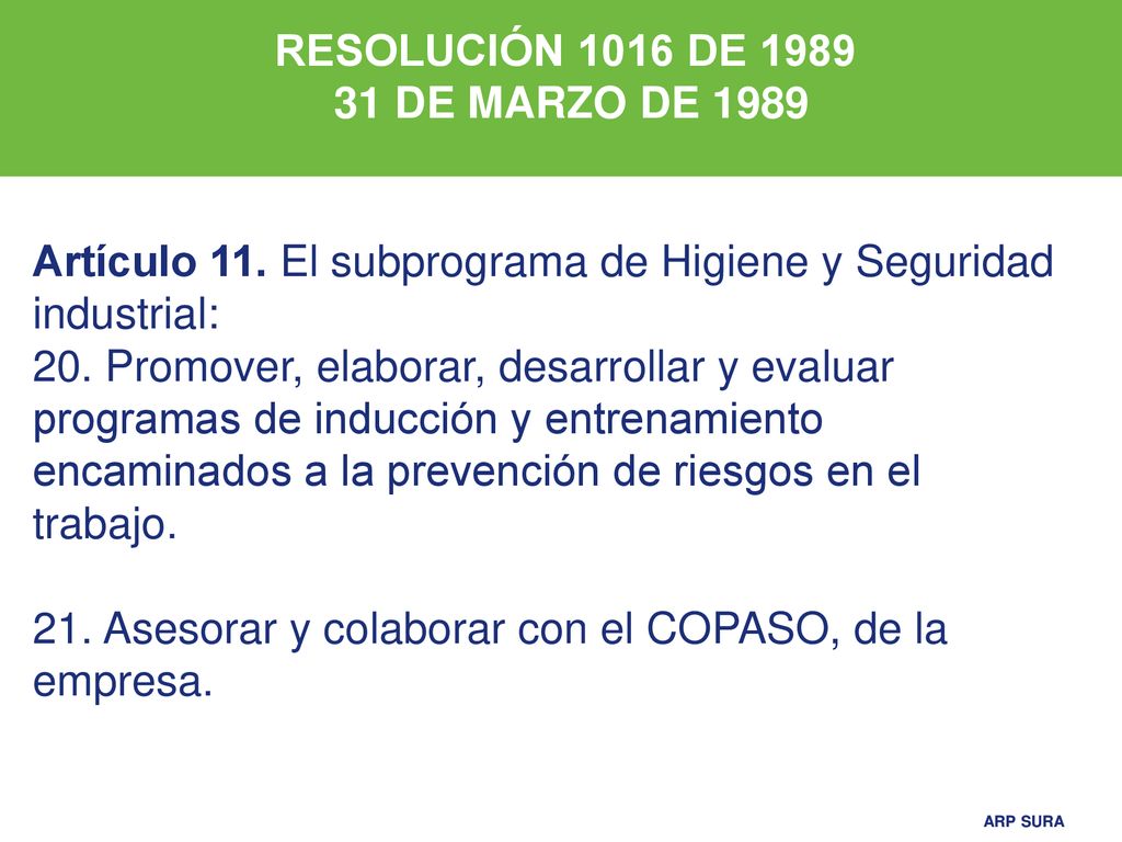 RESOLUCIÓN 1016 DE DE MARZO DE Artículo 11. El subprograma de Higiene y Seguridad industrial: