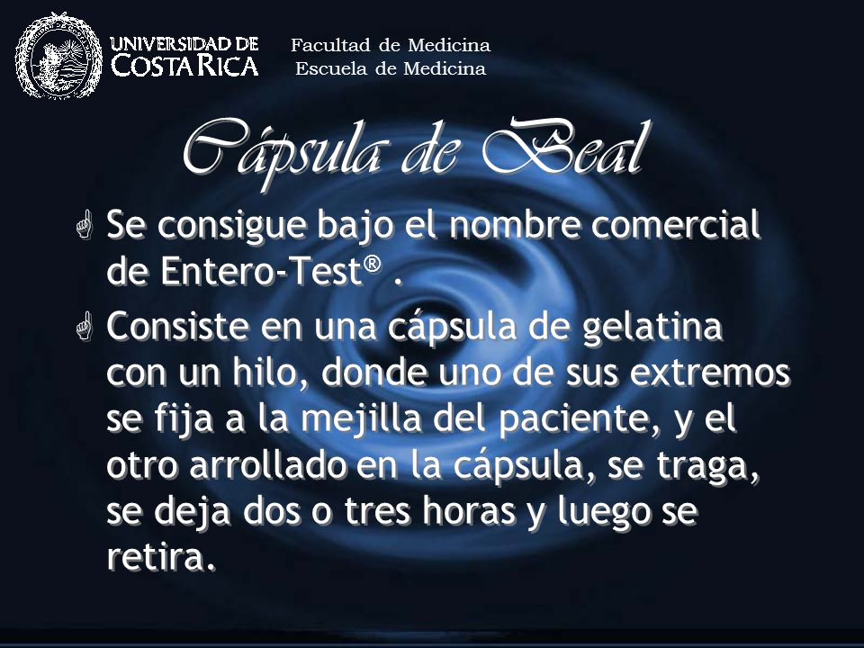 Cápsula de Beal Se consigue bajo el nombre comercial de Entero-Test® .