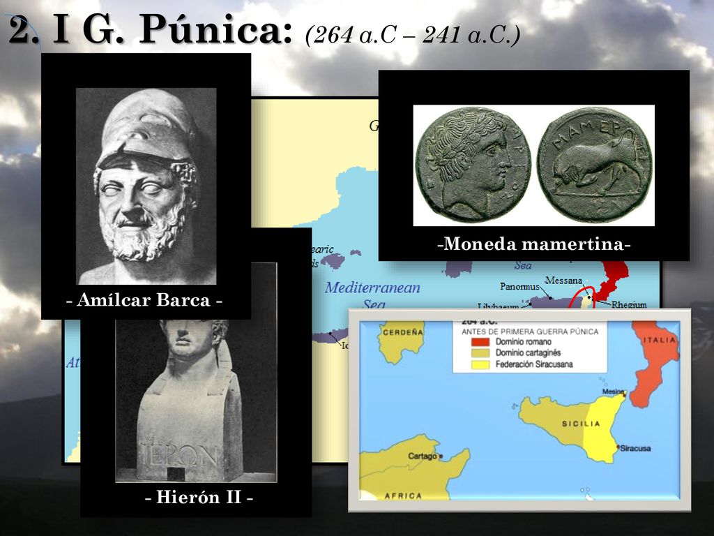 2. I G. Púnica: (264 a.C – 241 a.C.) -Moneda mamertina-