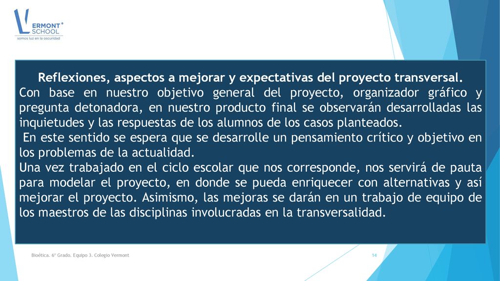 Reflexiones, aspectos a mejorar y expectativas del proyecto transversal.