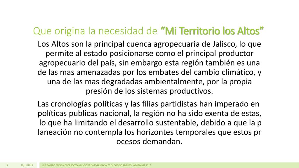 Que origina la necesidad de Mi Territorio los Altos