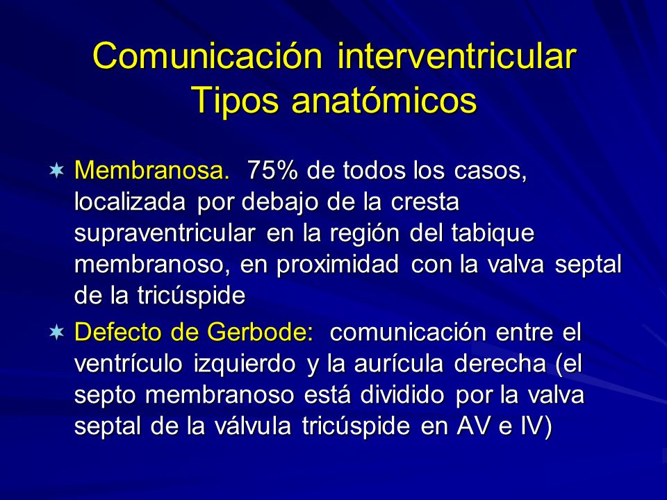 Comunicación interventricular Tipos anatómicos