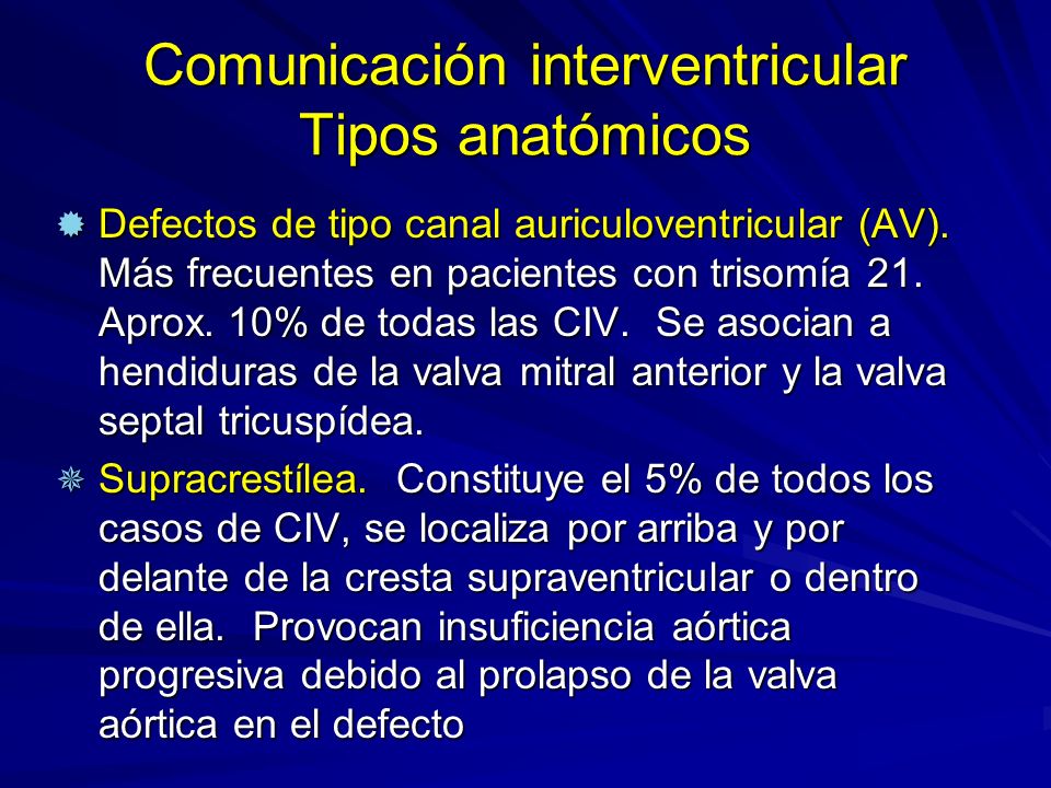 Comunicación interventricular Tipos anatómicos