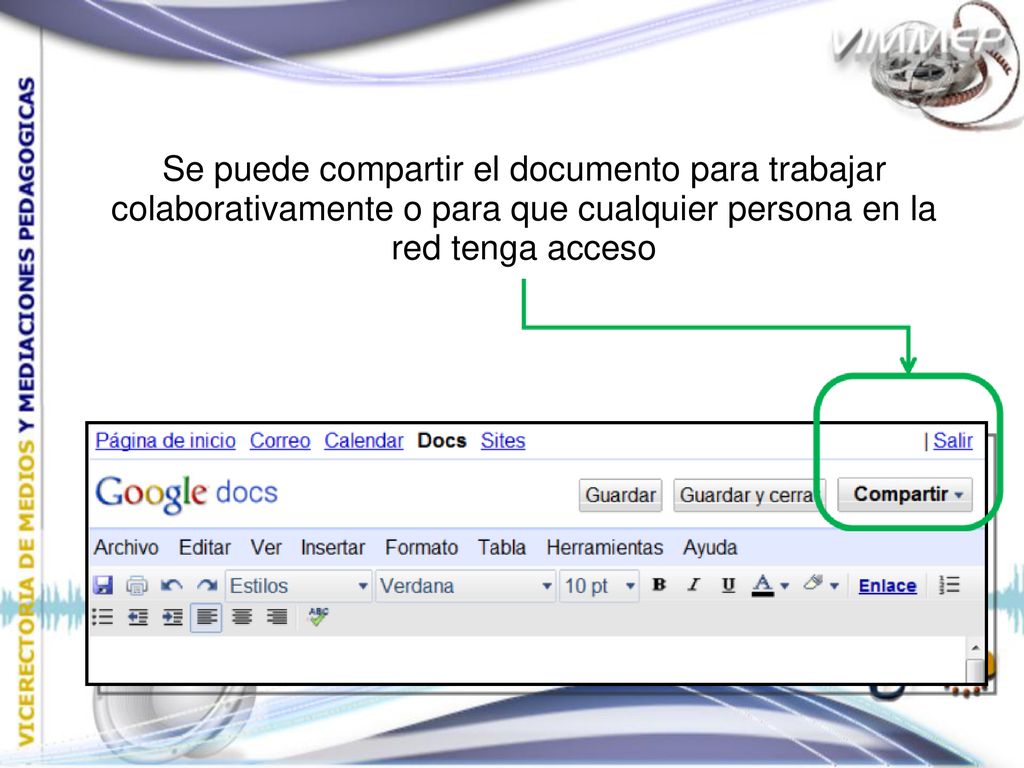 Se puede compartir el documento para trabajar colaborativamente o para que cualquier persona en la red tenga acceso