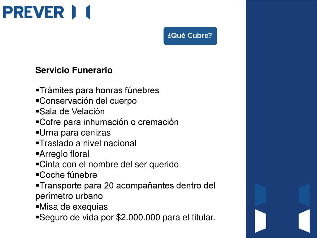 Servicio Funerario Trámites para honras fúnebres. Conservación del cuerpo. Sala de Velación. Cofre para inhumación o cremación.