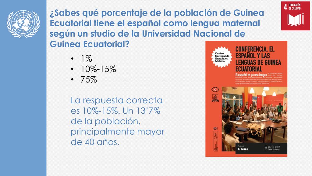 ¿Sabes qué porcentaje de la población de Guinea Ecuatorial tiene el español como lengua maternal según un studio de la Universidad Nacional de Guinea Ecuatorial