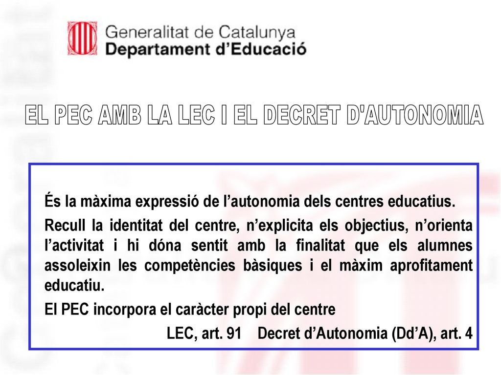 EL PEC AMB LA LEC I EL DECRET D AUTONOMIA