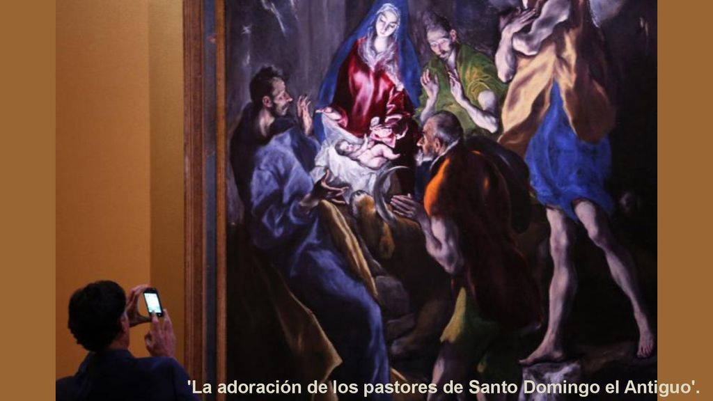 La adoración de los pastores de Santo Domingo el Antiguo .