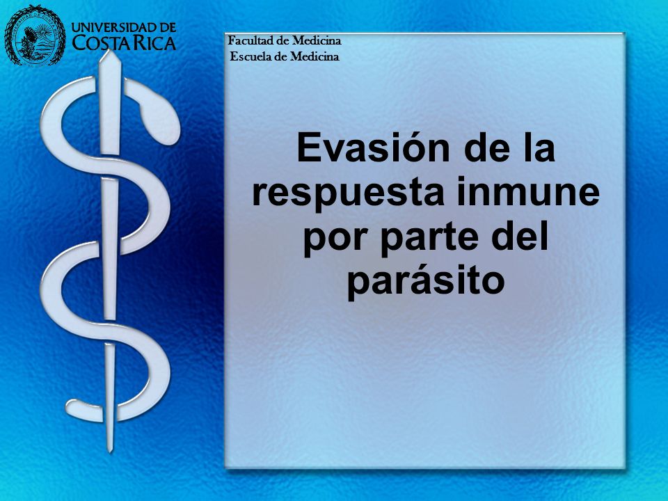 Evasión de la respuesta inmune por parte del parásito