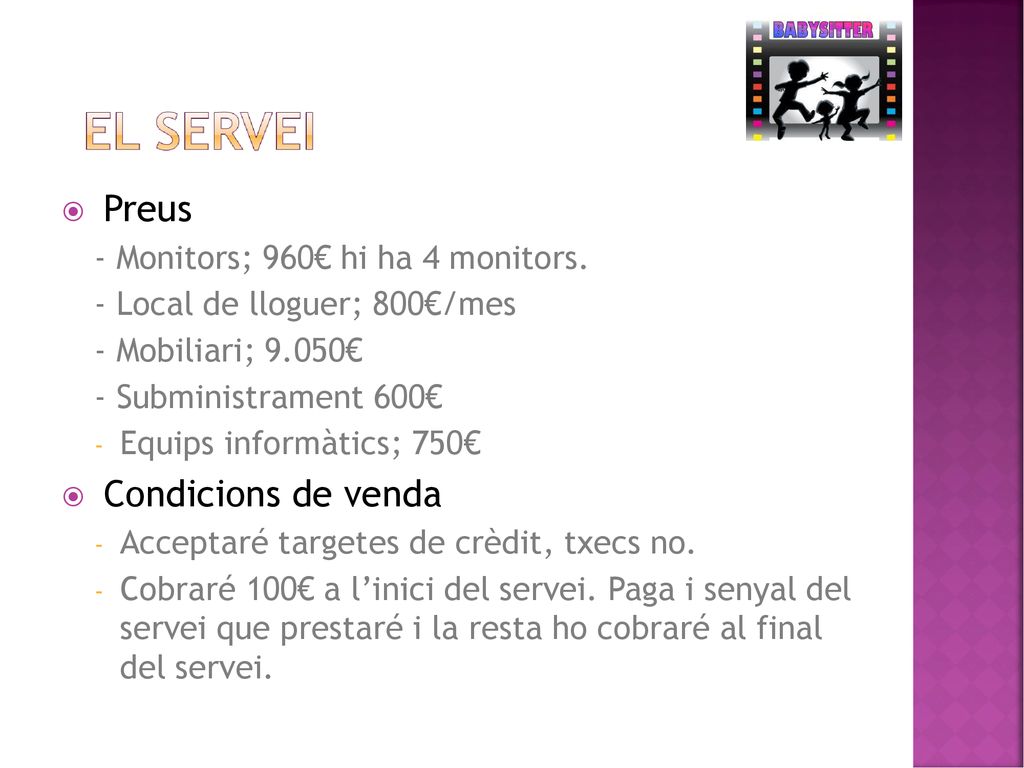 Preus Condicions de venda - Monitors; 960€ hi ha 4 monitors.