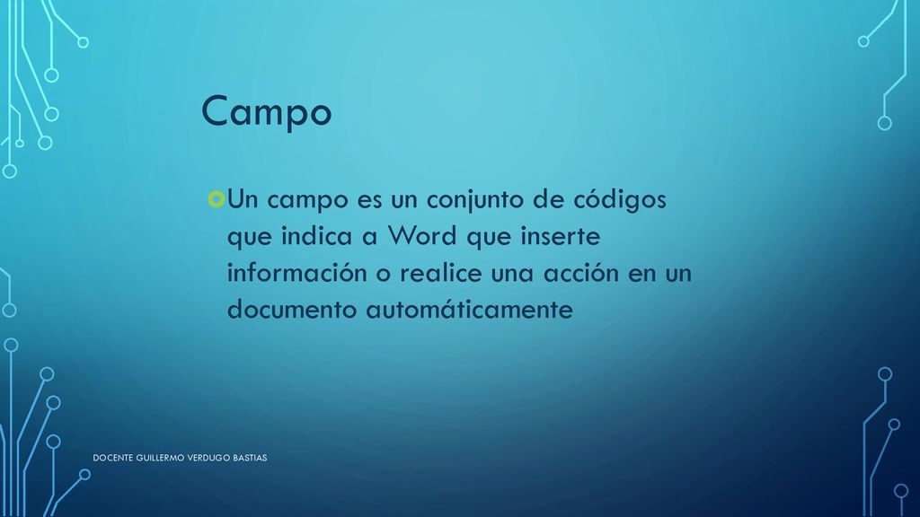 Campo Un campo es un conjunto de códigos que indica a Word que inserte información o realice una acción en un documento automáticamente.