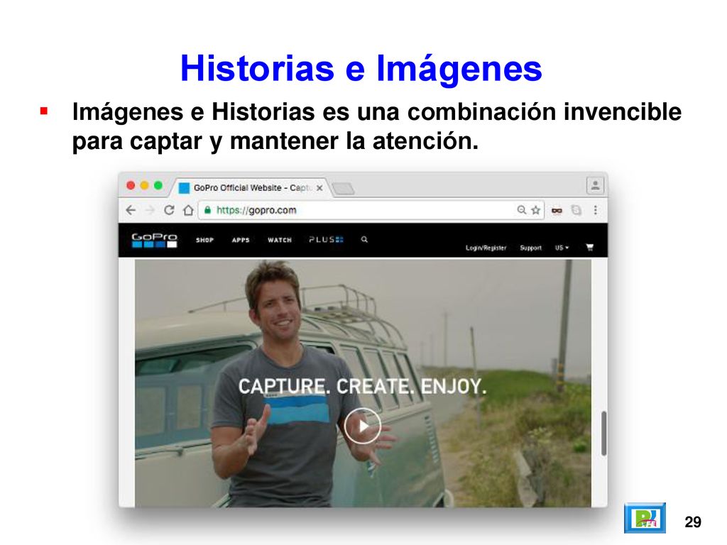 Historias e Imágenes Imágenes e Historias es una combinación invencible para captar y mantener la atención.