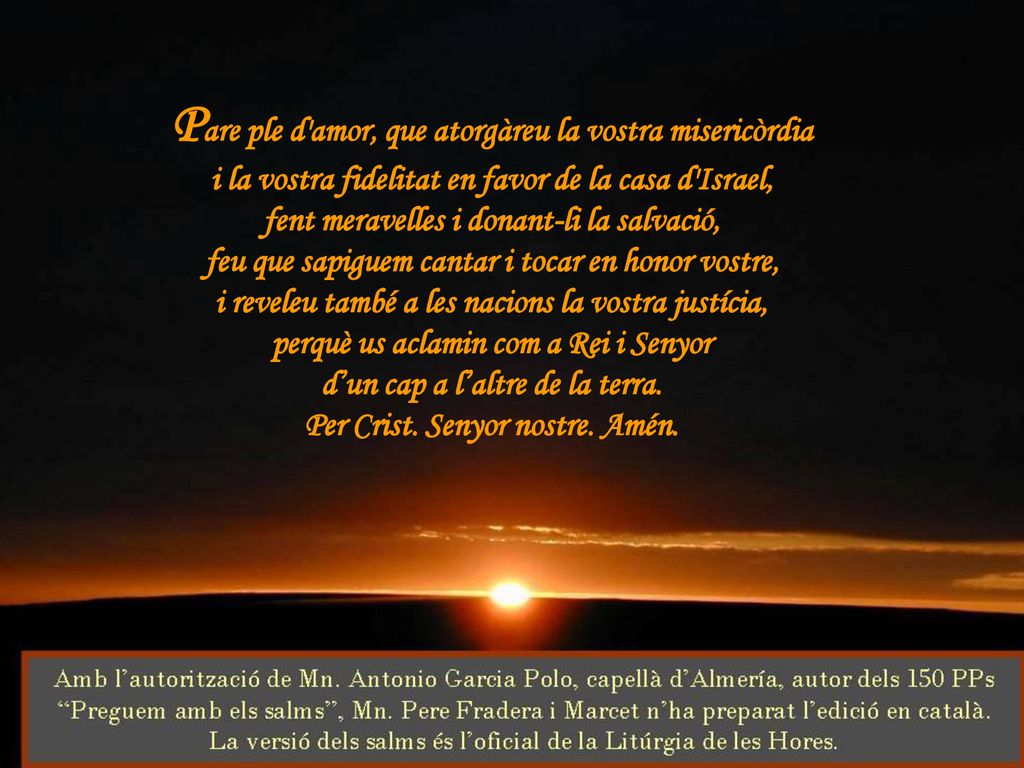 Pare ple d amor, que atorgàreu la vostra misericòrdia