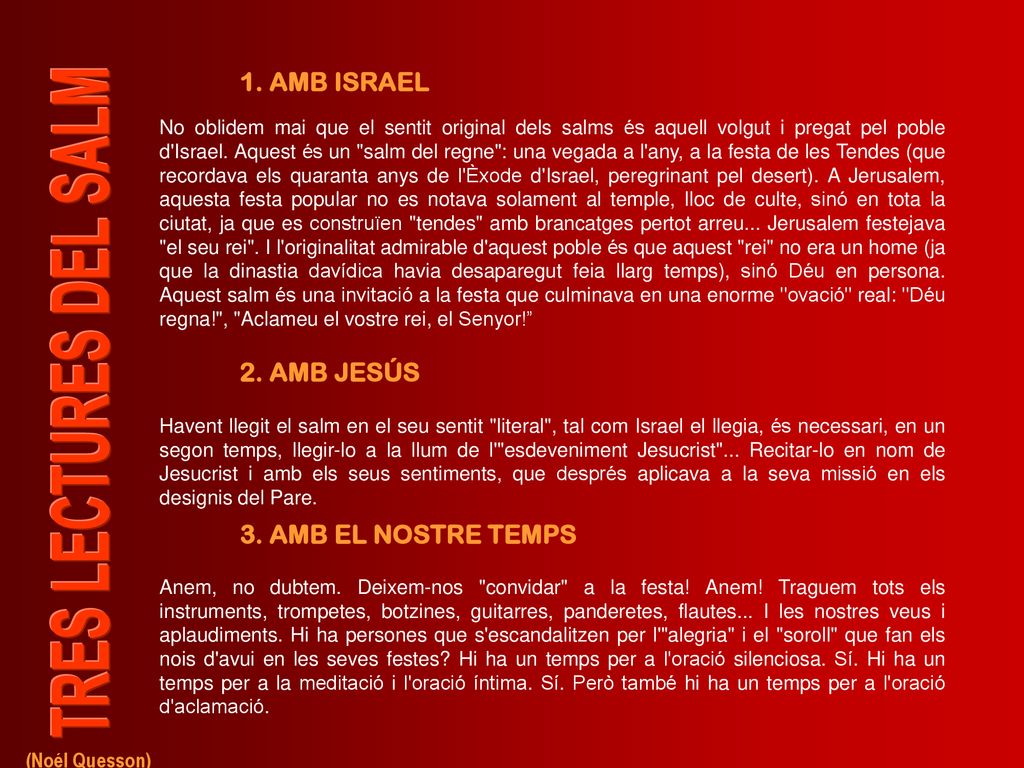 1. AMB ISRAEL 2. AMB JESÚS 3. AMB EL NOSTRE TEMPS