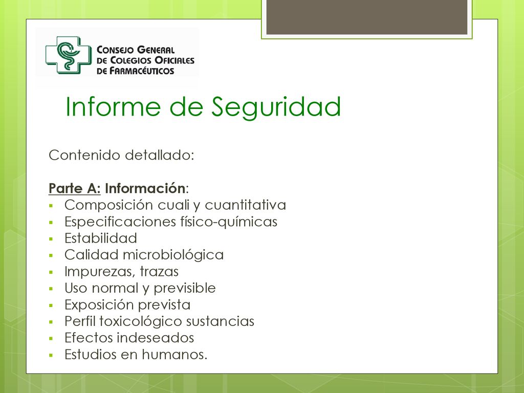 Informe de Seguridad Contenido detallado: Parte A: Información: