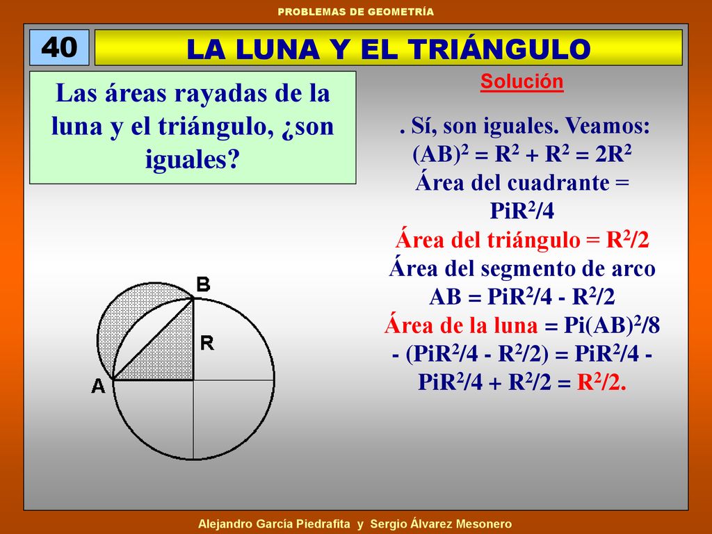 Las áreas rayadas de la luna y el triángulo, ¿son iguales