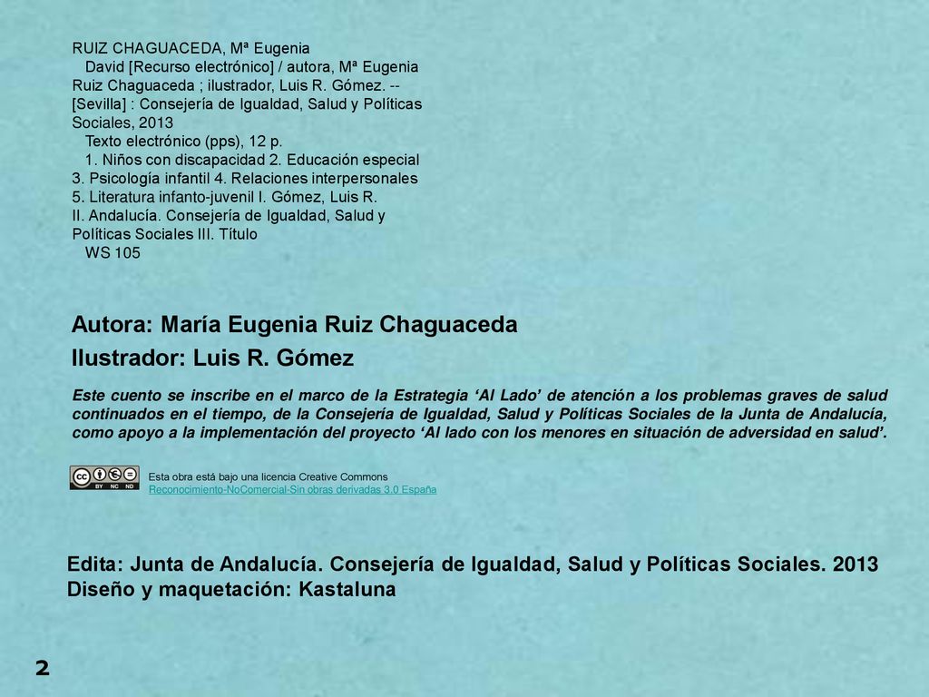 2 Autora: María Eugenia Ruiz Chaguaceda Ilustrador: Luis R. Gómez