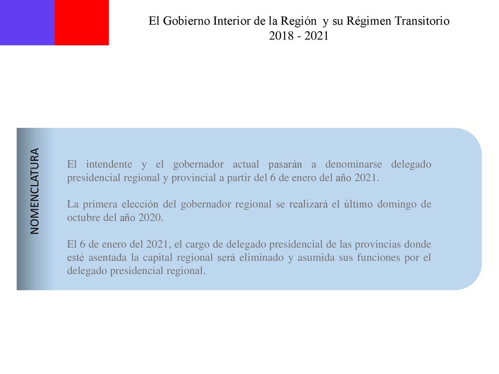 El Gobierno Interior de la Región y su Régimen Transitorio