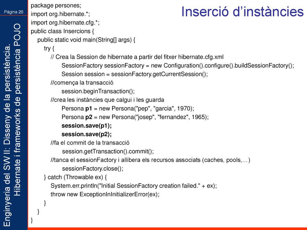Disseny de la persist ncia hibernate i frameworks de persist ncia pojo