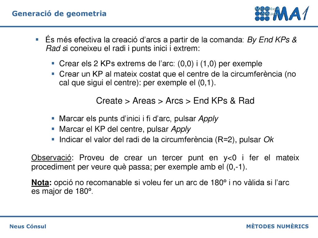 Create > Areas > Arcs > End KPs & Rad