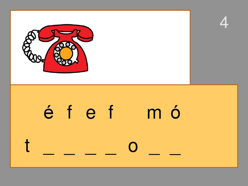4 é f e f m ó t _ _ _ _ o _ _