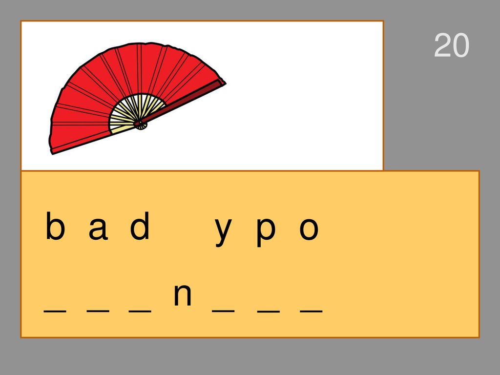 20 b a d y p o _ _ _ n _ _ _