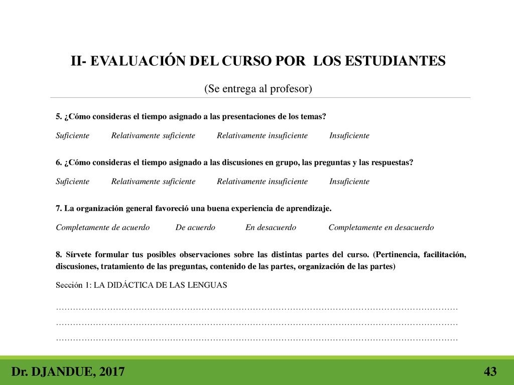 II- EVALUACIÓN DEL CURSO POR LOS ESTUDIANTES (Se entrega al profesor)