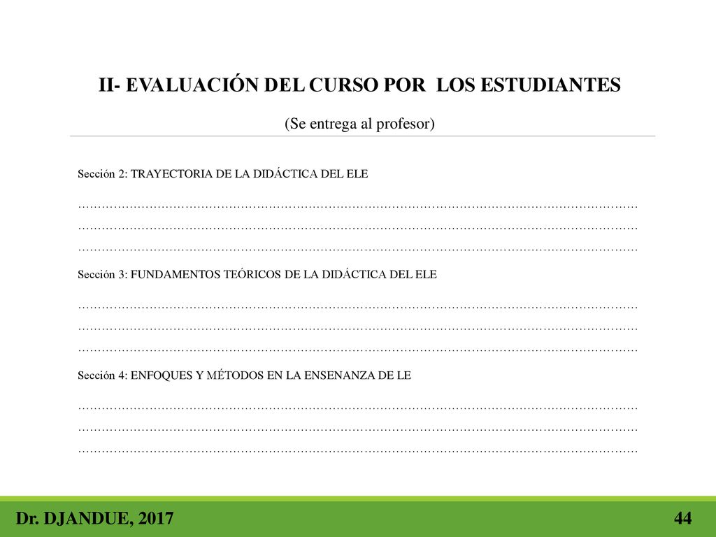II- EVALUACIÓN DEL CURSO POR LOS ESTUDIANTES (Se entrega al profesor)