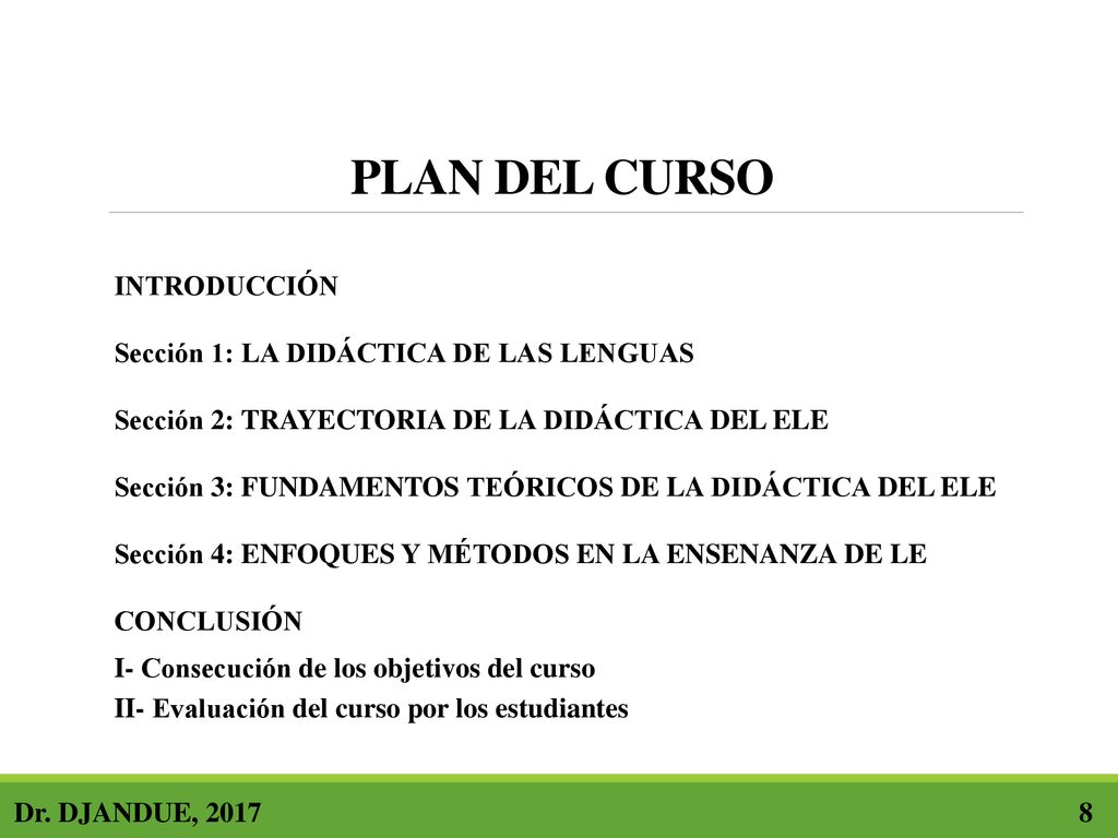PLAN DEL CURSO INTRODUCCIÓN Sección 1: LA DIDÁCTICA DE LAS LENGUAS