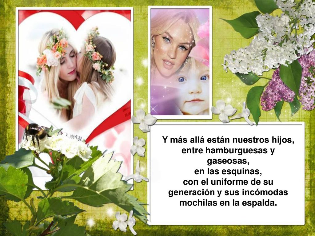 Y más allá están nuestros hijos, entre hamburguesas y gaseosas,