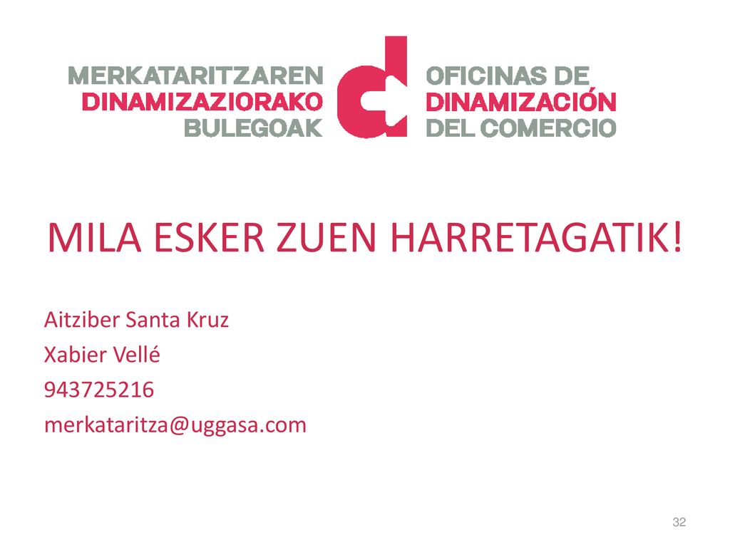 MILA ESKER ZUEN HARRETAGATIK!