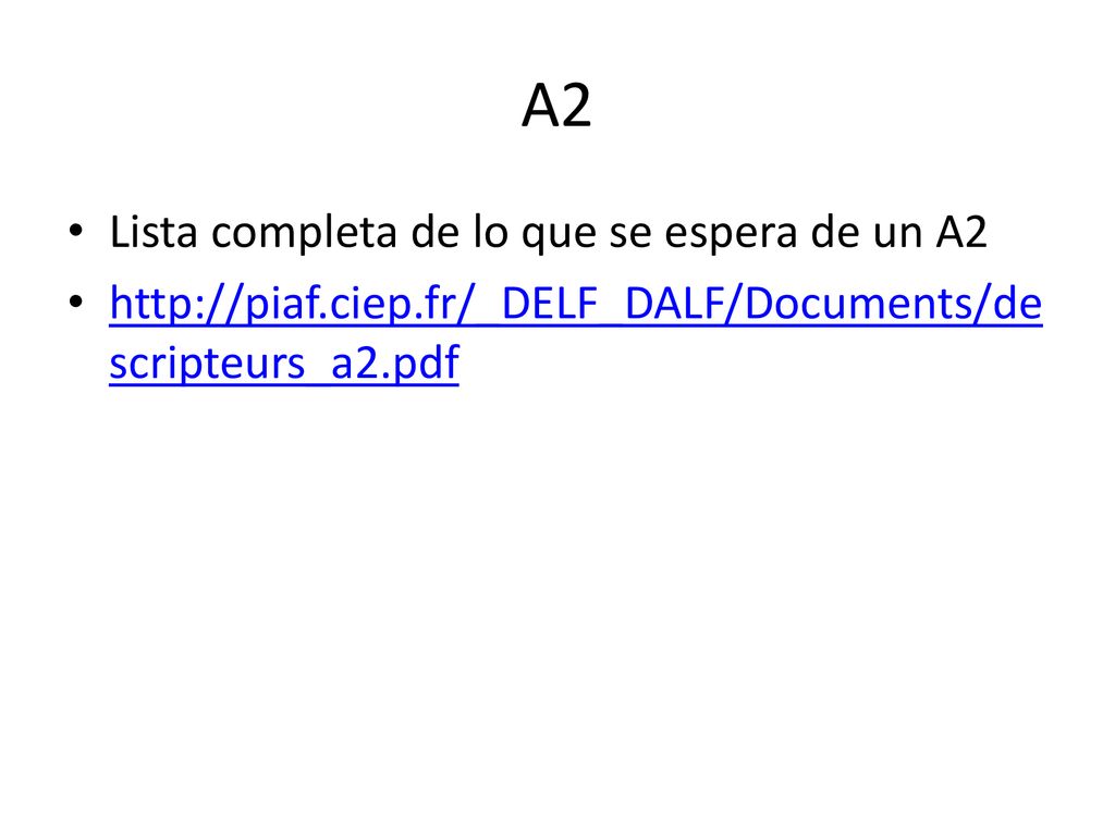 A2 Lista completa de lo que se espera de un A2