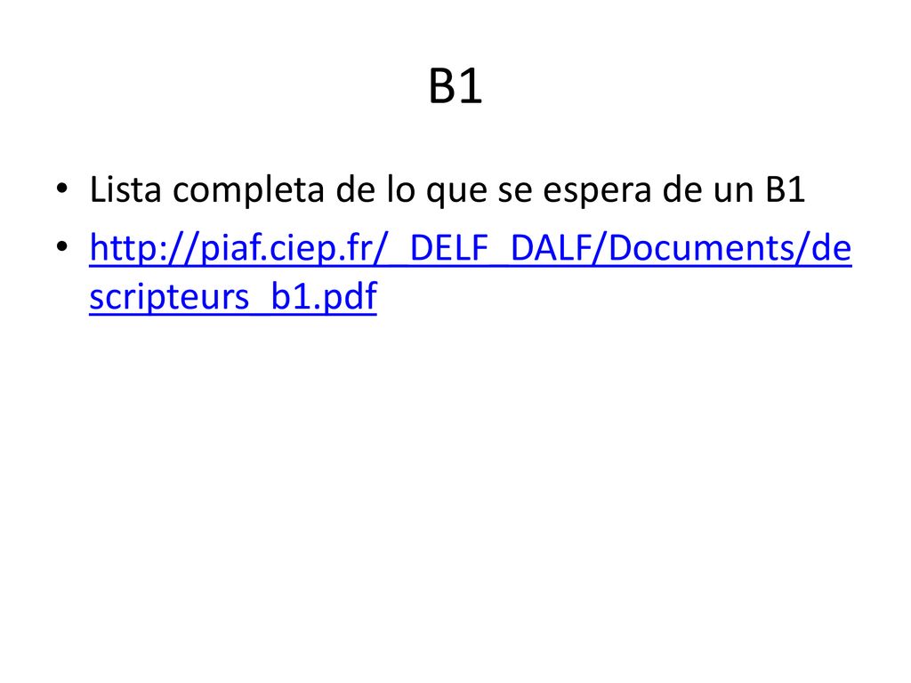 B1 Lista completa de lo que se espera de un B1