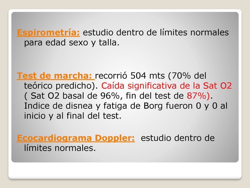 Espirometría: estudio dentro de límites normales para edad sexo y talla.