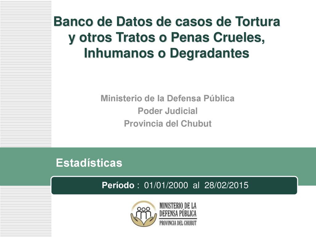 Banco de Datos de casos de Tortura y otros Tratos o Penas Crueles,
