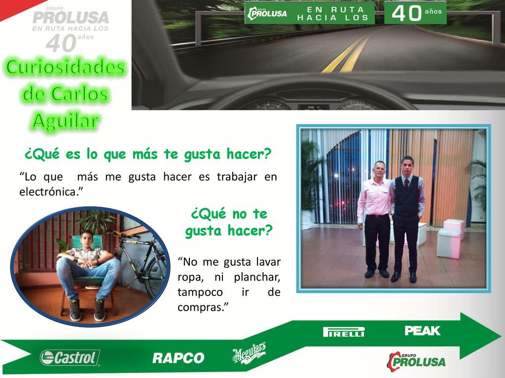 Curiosidades de Carlos Aguilar ¿Qué es lo que más te gusta hacer