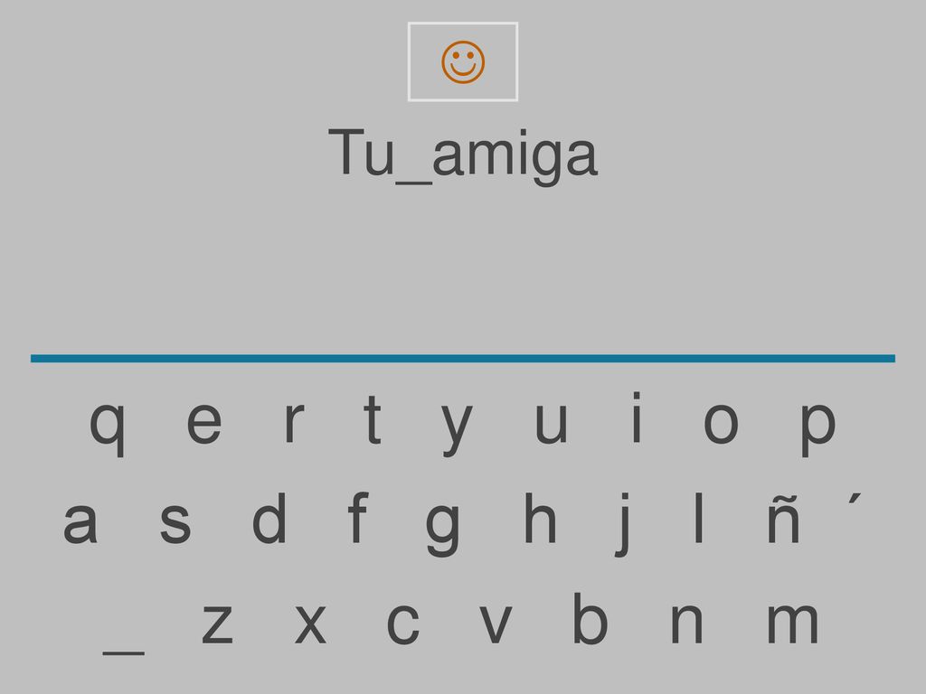  Tu_amiga. q e r t y u i o p.