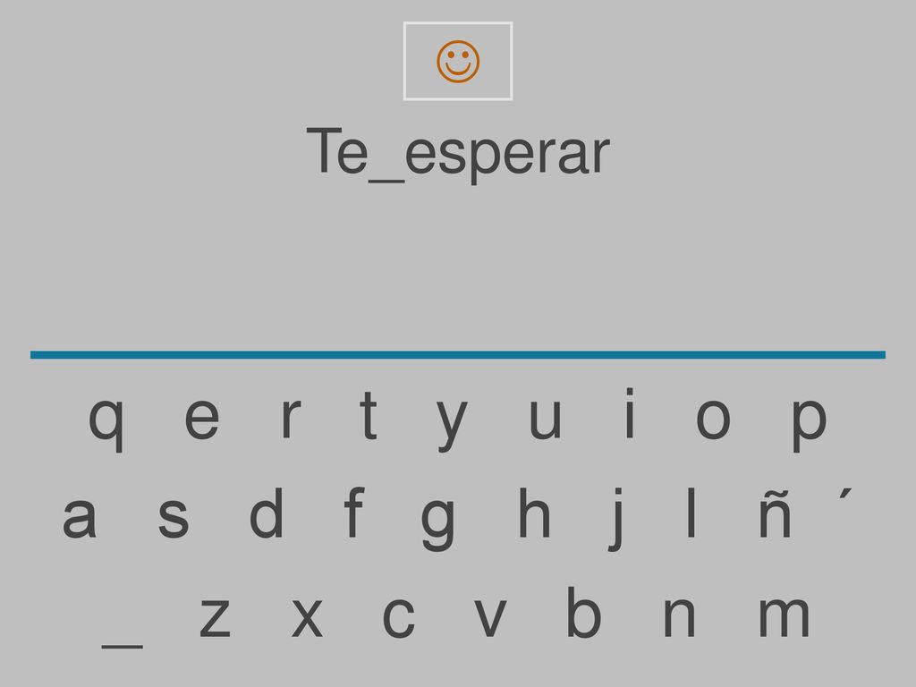  Te_esperar. q e r t y u i o p.